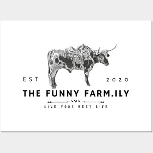 Live Your Best Life and Saddle Your Steer - The Funny Farm.ily Posters and Art